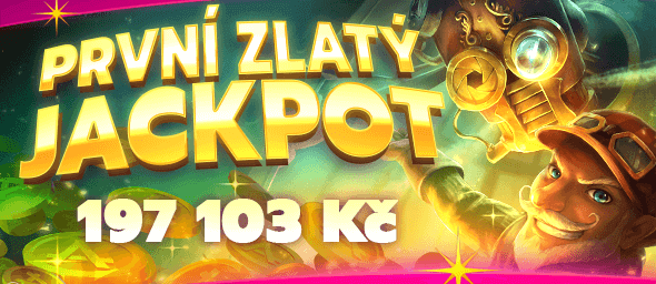 První zlatý jackpot